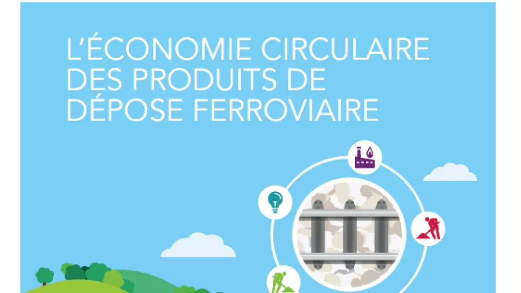 L'économie circulaire des produits de dépose ferroviaire en Hauts-de-France