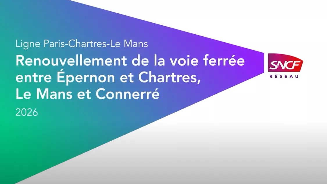 Ligne Paris-Chartres-Le Mans Renouvellement de la voie ferrée entre Épernon et Chartres, Le Mans et Connerré