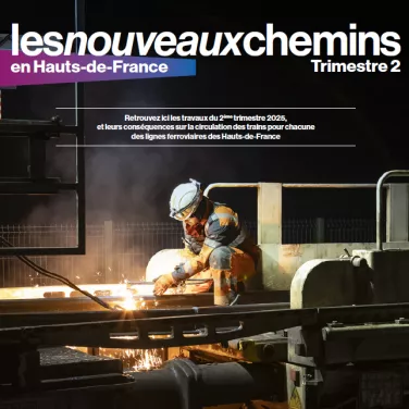 Les Nouveaux Chemins 2025 spécial travaux Hauts-de-France - Trimestre 2